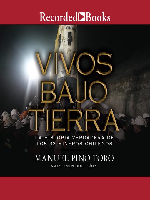 Title details for Vivos bajo tierra by Manuel Pino Toro - Available